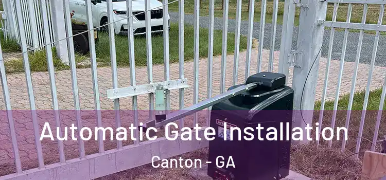 Automatic Gate Installation Canton - GA