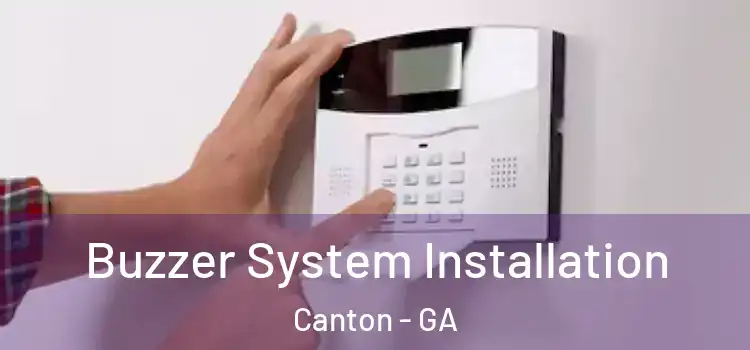 Buzzer System Installation Canton - GA