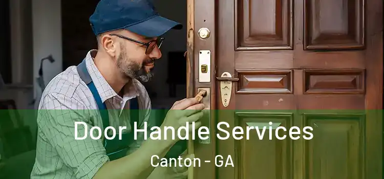 Door Handle Services Canton - GA