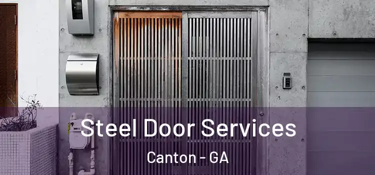 Steel Door Services Canton - GA